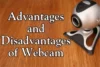 What are the Advantages and Disadvantages of Webcams? - Post Thumbnail