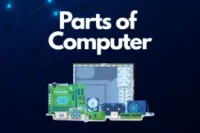 15 Main Parts of a Computer