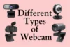 What Are the Different Types of Webcams? - Post Thumbnail