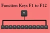 Function Keys F1 to F12 - A Beginner's Guide - Post Thumbnail